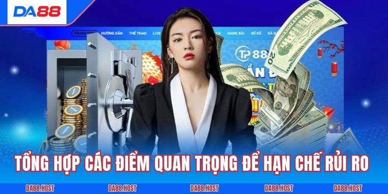 Tổng hợp các điểm quan trọng để hạn chế rủi ro khi giao dịch